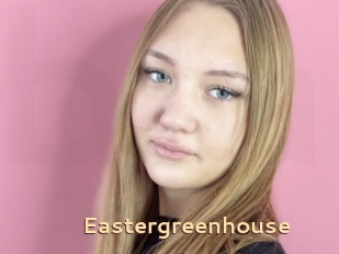 Eastergreenhouse