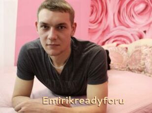 Emirikreadyforu