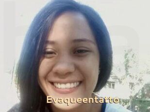 Evaqueentatto