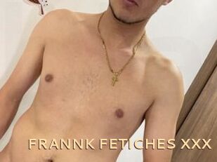 FRANNK_FETICHES_XXX