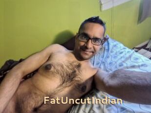 FatUncutIndian