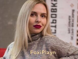 FoxiPlayn