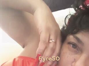 Fyre50
