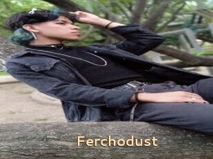 Ferchodust
