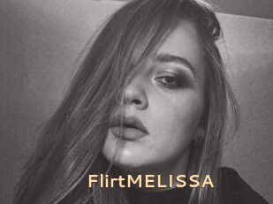 FlirtMELISSA