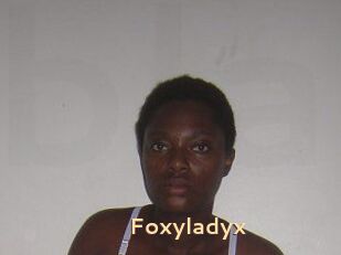 Foxyladyx