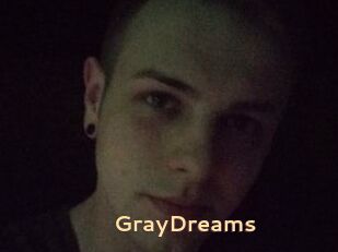 GrayDreams