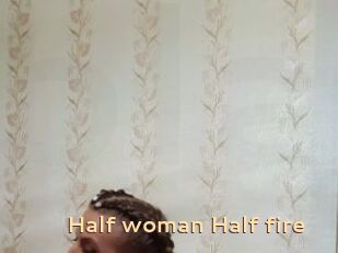 Half_woman_Half_fire