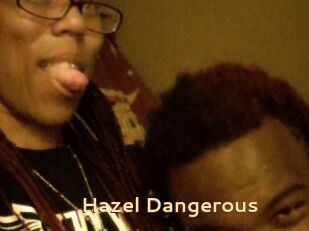 Hazel_Dangerous