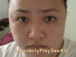 HeavenlyPlaySex4U
