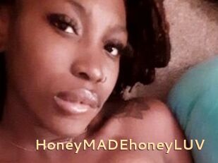 HoneyMADEhoneyLUV