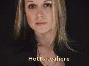 HotKatyahere