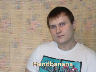 Handbanana