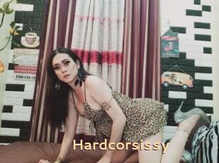 Hardcorsissy
