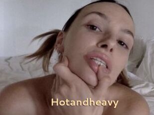 Hotandheavy