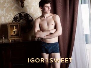 IGOR1SWEET