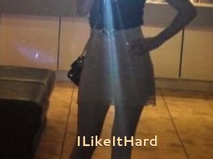 ILikeItHard