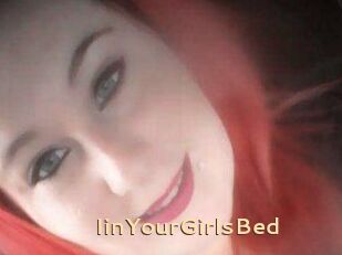 IinYourGirlsBed