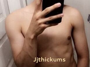 Jjthickums