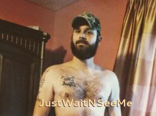 JustWaitNSeeMe