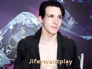 Jifeywantplay
