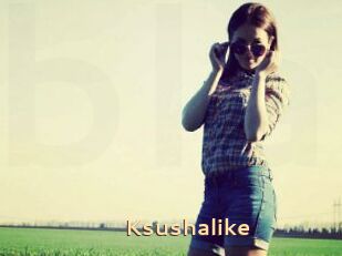 Ksushalike