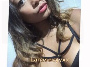 Lanasexyyxx