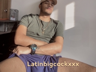 Latinbigcockxxx