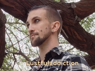 Lustfuladdiction