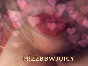 MIZZBBWJUICY