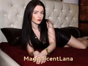 MagnificentLana