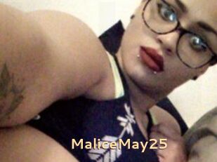 MaliceMay25
