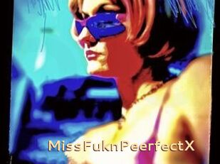 MissFuknPeerfectX