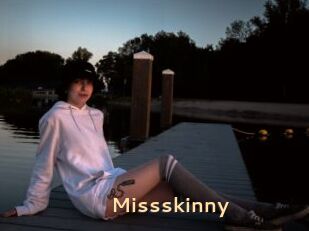 Missskinny