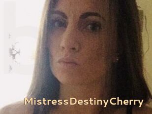 MistressDestinyCherry