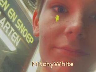 MitchyWhite