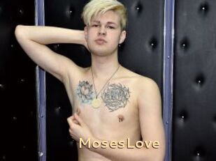 MosesLove