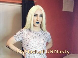 MsMachaifURNasty