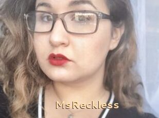 MsReckless