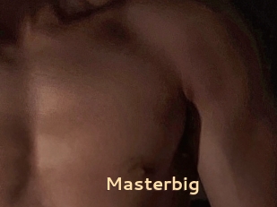 Masterbig
