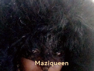 Maziqueen