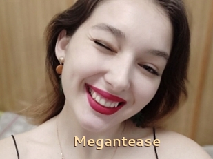 Megantease