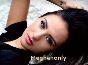 Meghanonly