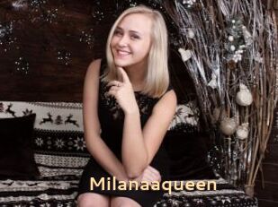 Milanaaqueen