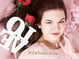 Mishelvade
