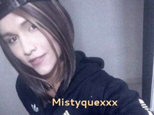 Mistyquexxx