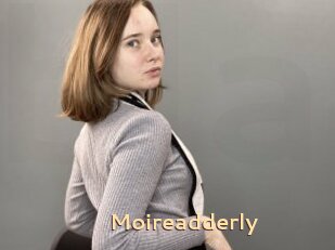 Moireadderly