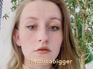 Monicabigger