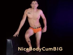 NiceBodyCumBIG