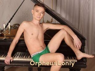 OrpheusLonly